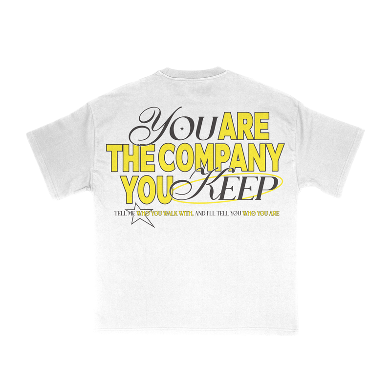 Company You Keep Tee