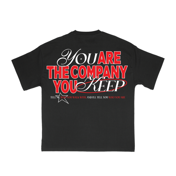 Company You Keep Tee